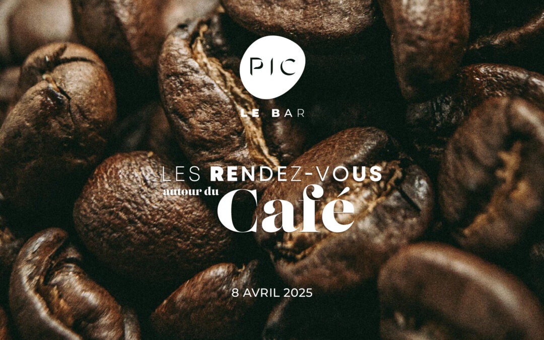 Les Rendez-Vous autour du Café – April, 8th, 2025